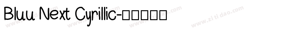 Bluu Next Cyrillic字体转换